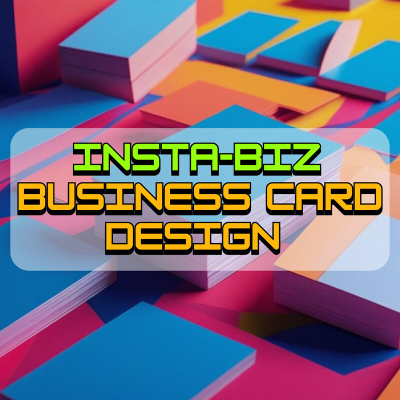 Custom Insta-Biz Business Card, Full Color, CMYK Palette, Standard Size 3.5" x 2", Digital Delivery, PDF/PNG/SVG Format, Single/Double Sided, Two FREE Edits